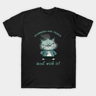 Cat Stubborn Deal With It Cute Adorable Funny Quote T-Shirt